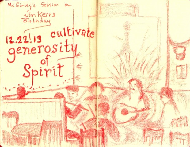 Cultivate generosity of spirit.